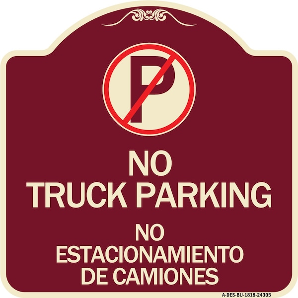 Bilingual No Parking No Truck Parking No Estacionamiento De Camiones Alum, 18" x 18", BU-1818-24305